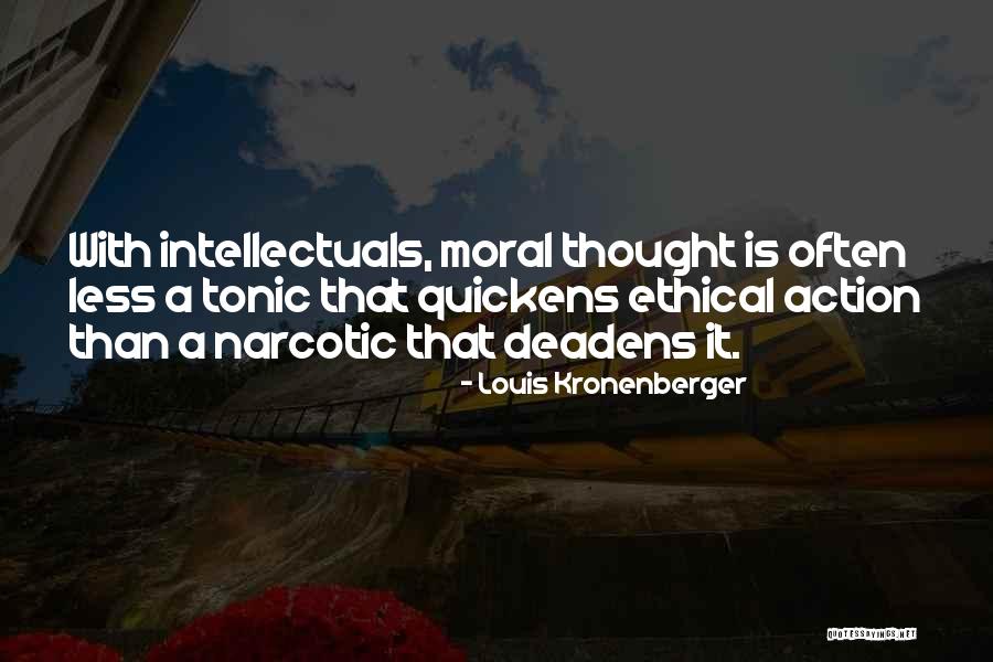 Kronenberger Quotes By Louis Kronenberger Kronenberger Quotes By Louis Kronenberger