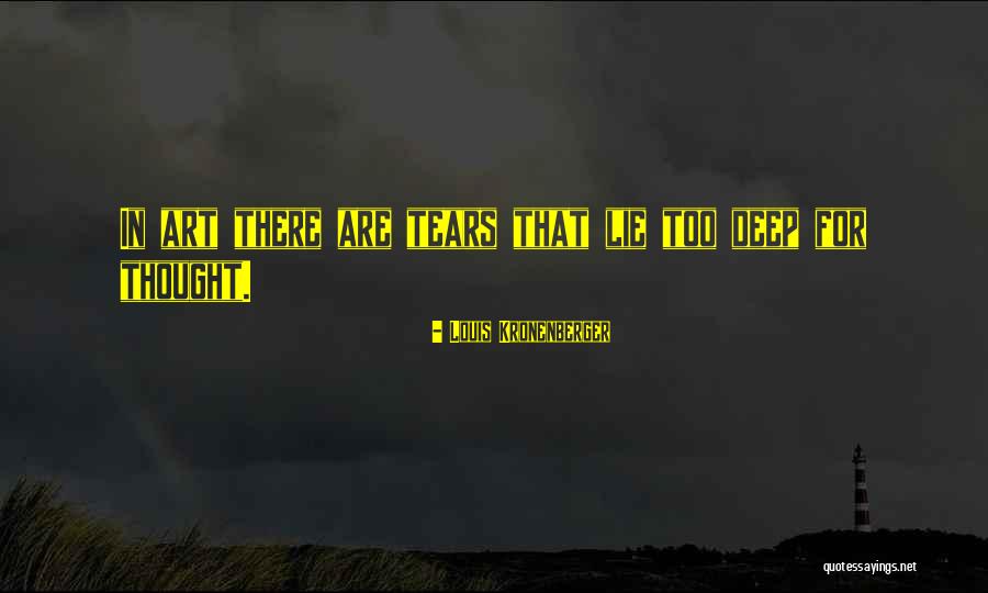 Kronenberger Quotes By Louis Kronenberger Kronenberger Quotes By Louis Kronenberger