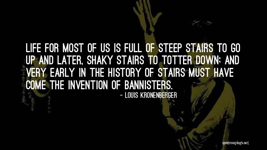 Kronenberger Quotes By Louis Kronenberger Kronenberger Quotes By Louis Kronenberger