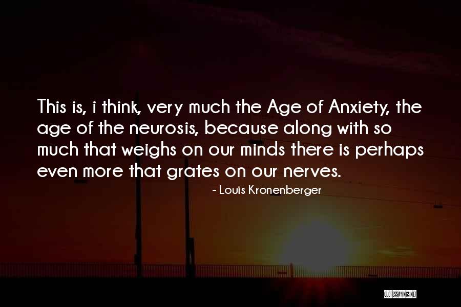 Kronenberger Quotes By Louis Kronenberger Kronenberger Quotes By Louis Kronenberger