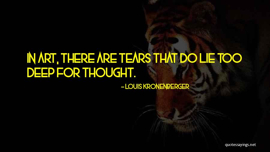 Kronenberger Quotes By Louis Kronenberger Kronenberger Quotes By Louis Kronenberger