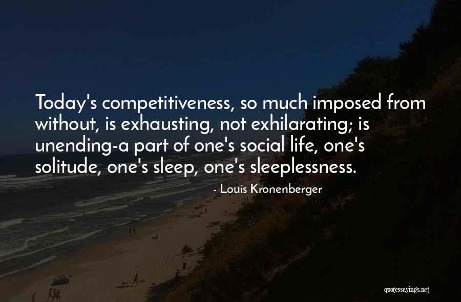 Kronenberger Quotes By Louis Kronenberger Kronenberger Quotes By Louis Kronenberger