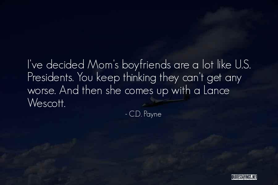 Kronfeldt Quotes By C.D. Payne Kronfeldt Quotes By C.D. Payne