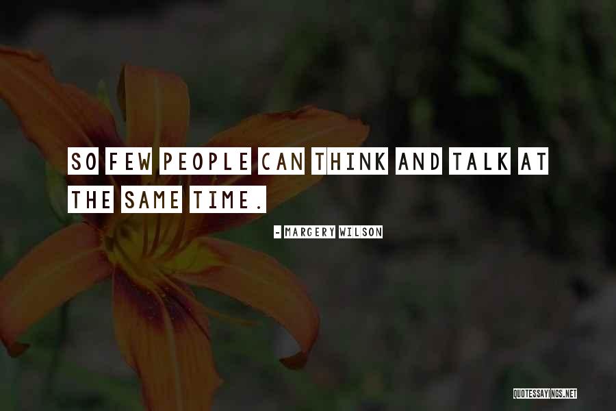 Kronkeldidoe Quotes By Margery Wilson Kronkeldidoe Quotes By Margery Wilson