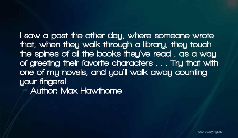 Kronos Quotes By Max Hawthorne