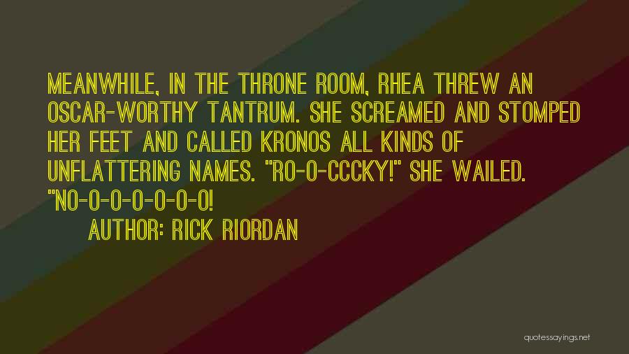 Kronos Quotes By Rick Riordan