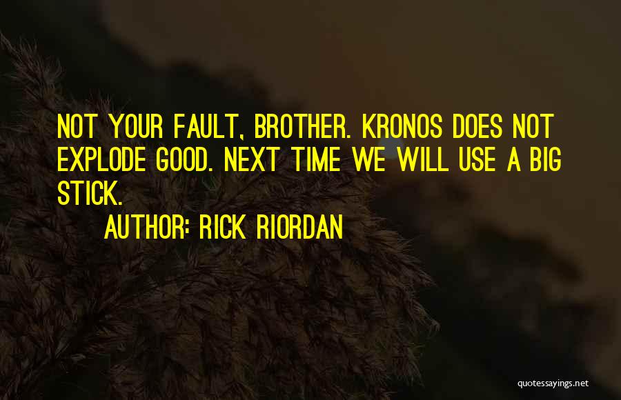 Kronos Quotes By Rick Riordan