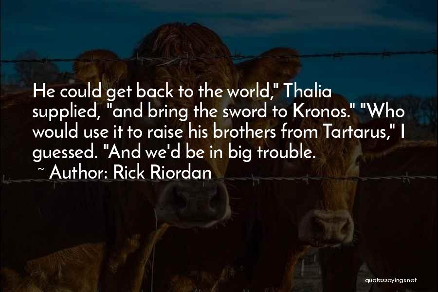 Kronos Quotes By Rick Riordan