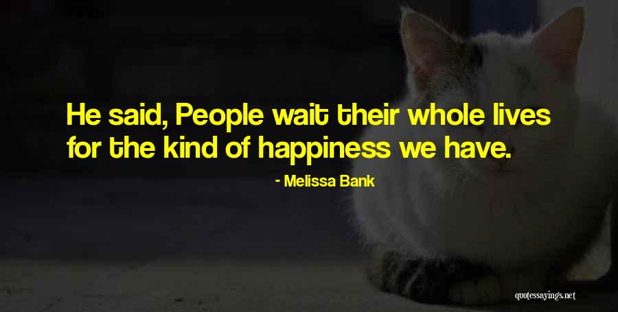 Kronstadt Revolt Quotes By Melissa Bank Kronstadt Revolt Quotes By Melissa Bank