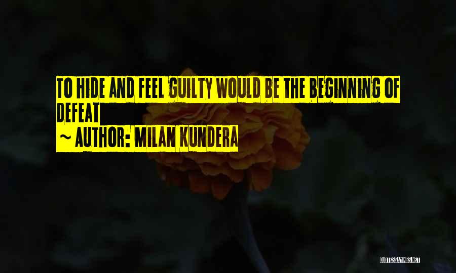 Kroom Quotes By Milan Kundera