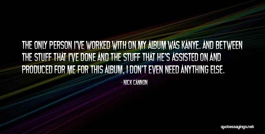 Kroonenberg Spiegelzee Quotes By Nick Cannon Kroonenberg Spiegelzee Quotes By Nick Cannon
