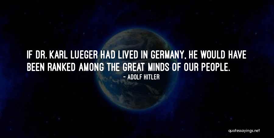 Kropke Hand Quotes By Adolf Hitler Kropke Hand Quotes By Adolf Hitler