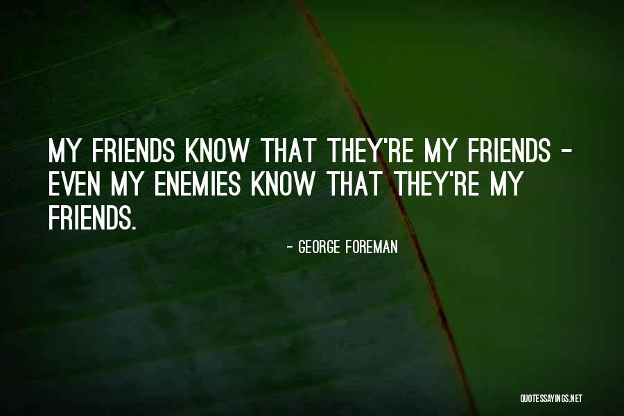 Krossark Quotes By George Foreman Krossark Quotes By George Foreman