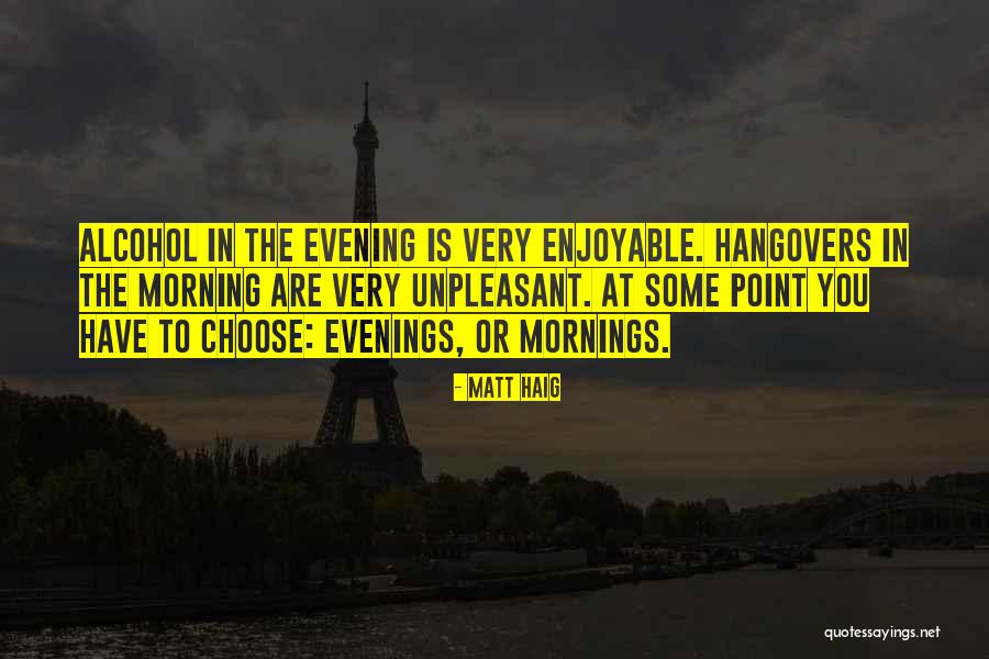 Kroupy Druhy Quotes By Matt Haig Kroupy Druhy Quotes By Matt Haig