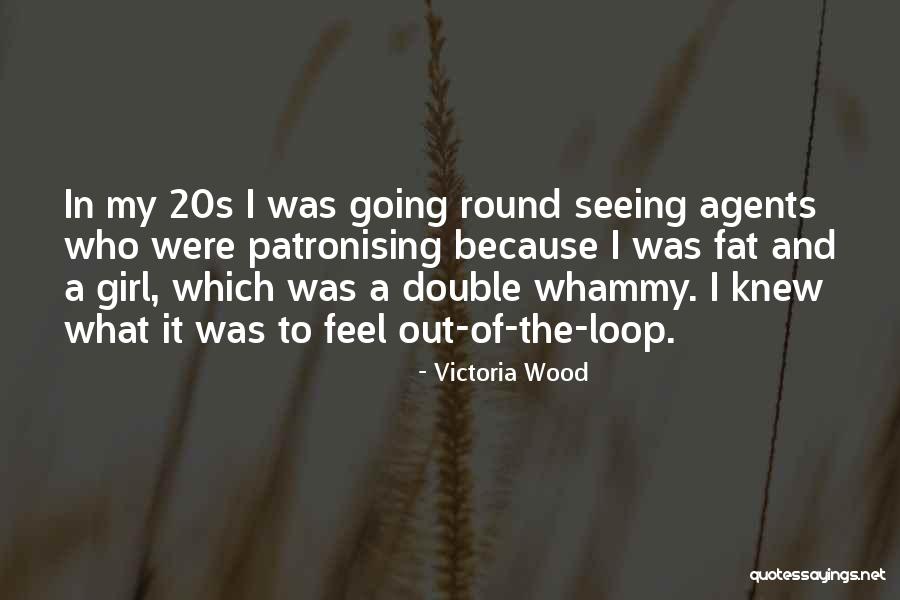 Krovatin Klingeman Quotes By Victoria Wood Krovatin Klingeman Quotes By Victoria Wood