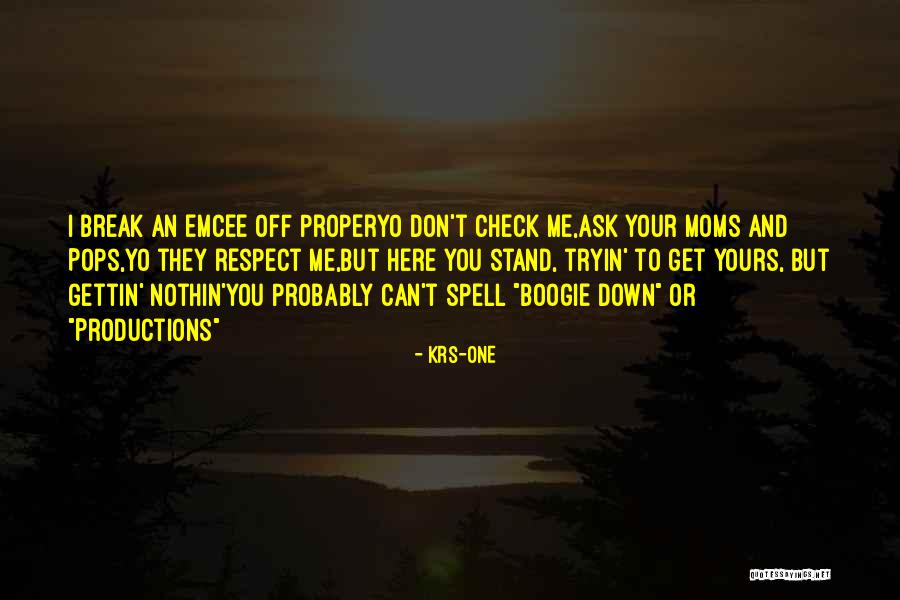Krs 1 Quotes By KRS-One Krs 1 Quotes By KRS-One