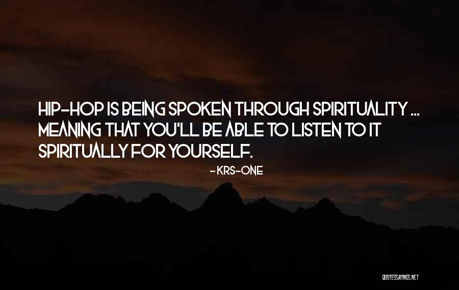 Krs 1 Quotes By KRS-One Krs 1 Quotes By KRS-One