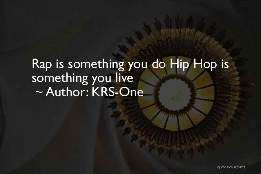 KRS-One Quotes 344747
