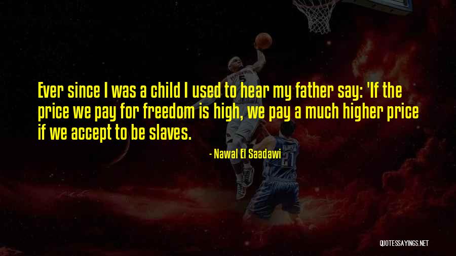 Krsna Kost Quotes By Nawal El Saadawi Krsna Kost Quotes By Nawal El Saadawi