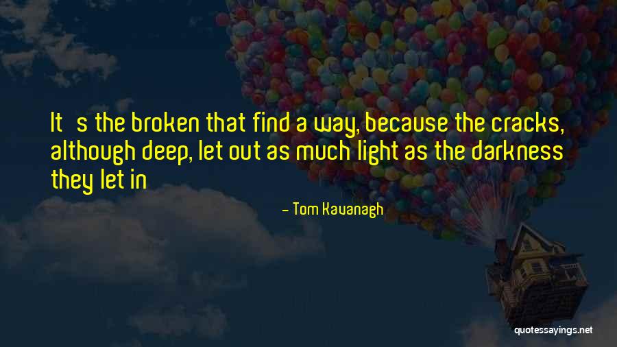 Krstevski Dejan Quotes By Tom Kavanagh Krstevski Dejan Quotes By Tom Kavanagh