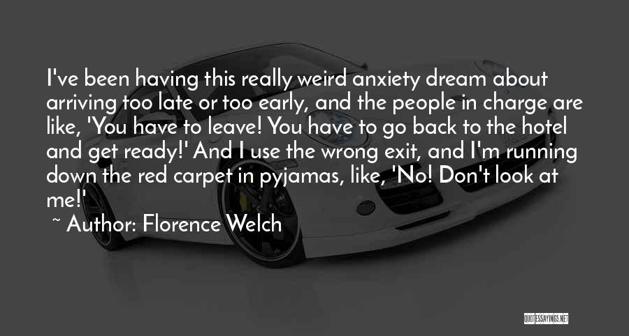 Krstevski Nenad Quotes By Florence Welch