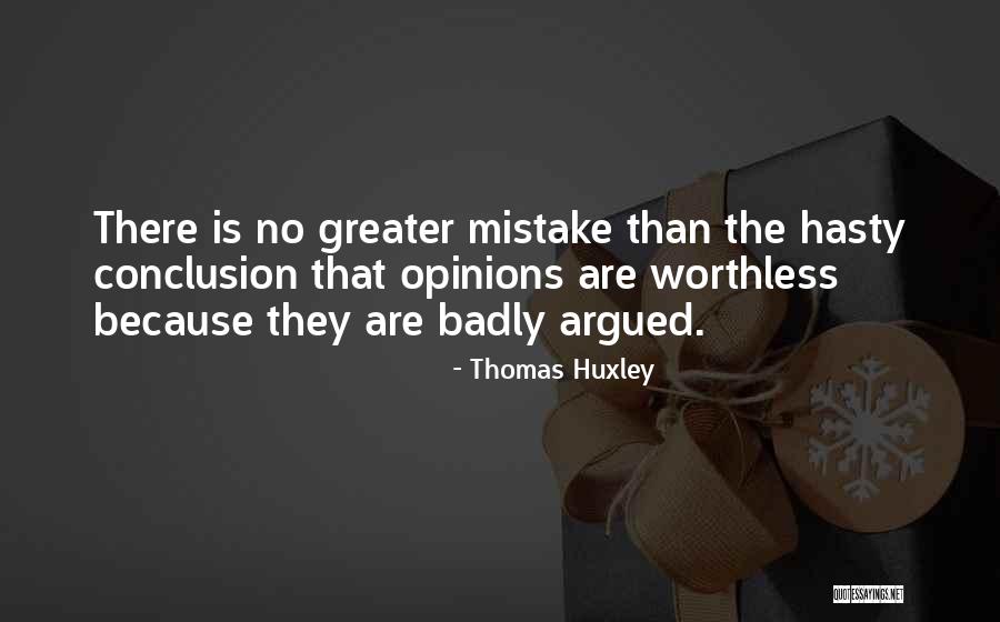 Krty Listen Quotes By Thomas Huxley Krty Listen Quotes By Thomas Huxley