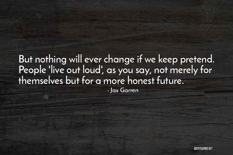 Kru Nice Quotes By Jax Garren Kru Nice Quotes By Jax Garren