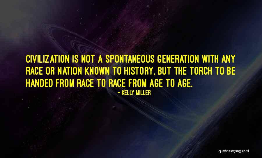 Kru Nice Quotes By Kelly Miller Kru Nice Quotes By Kelly Miller