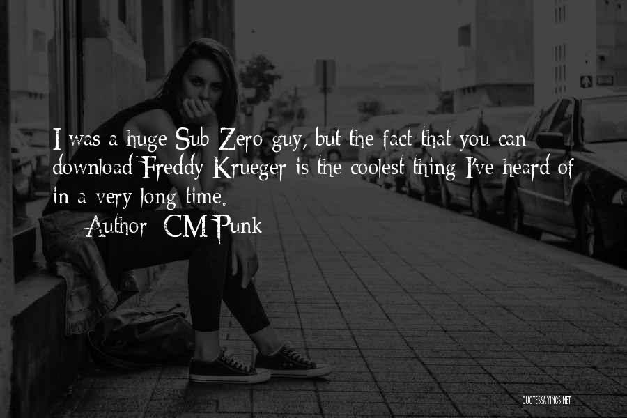 Krueger Quotes By CM Punk