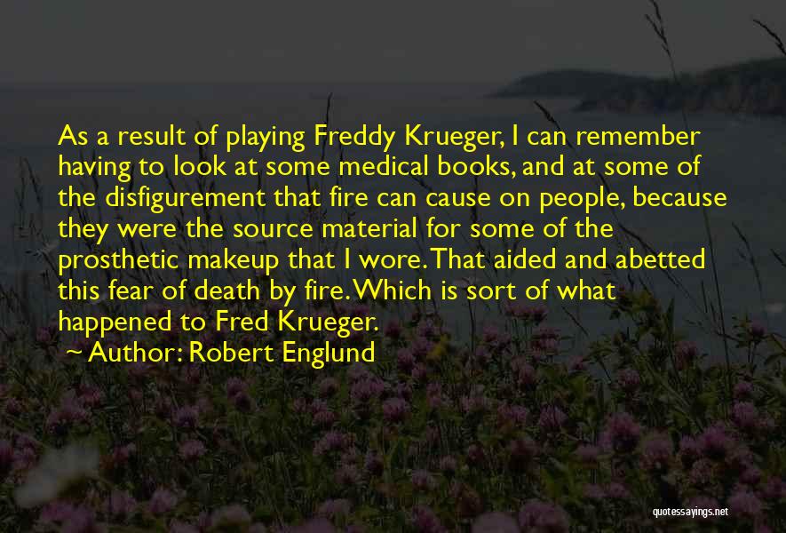 Krueger Quotes By Robert Englund