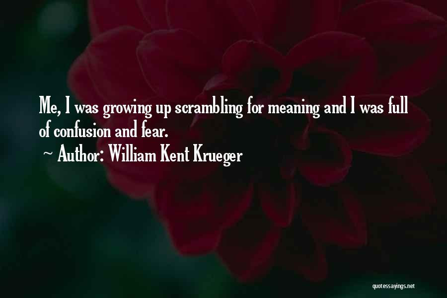 Krueger Quotes By William Kent Krueger