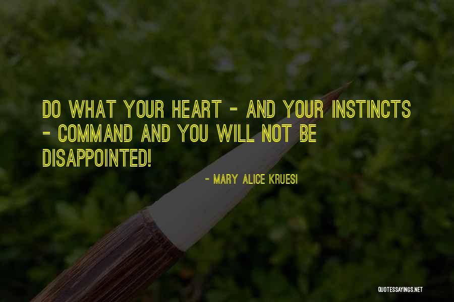 Kruesi K Quotes By Mary Alice Kruesi Kruesi K Quotes By Mary Alice Kruesi