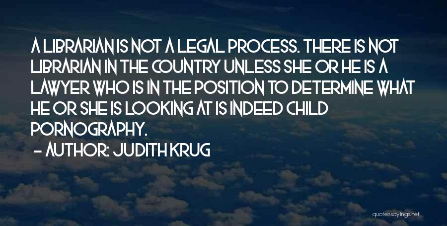 Krug Quotes By Judith Krug