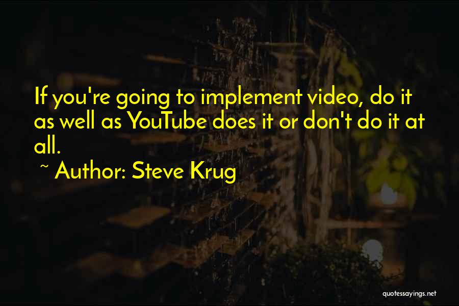 Krug Quotes By Steve Krug