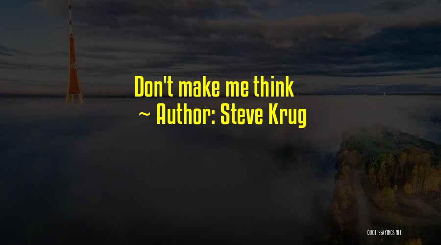 Krug Quotes By Steve Krug