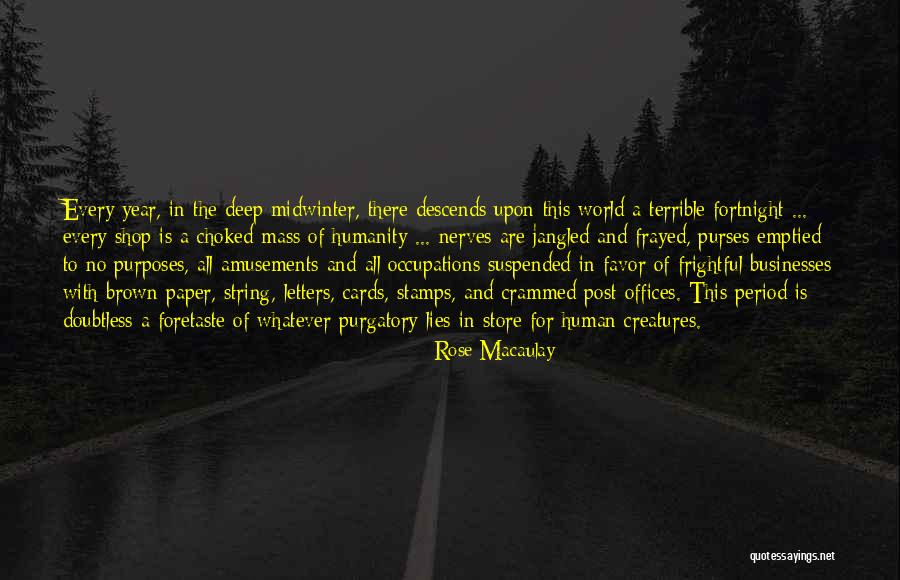 Krukowiak Mini Quotes By Rose Macaulay Krukowiak Mini Quotes By Rose Macaulay