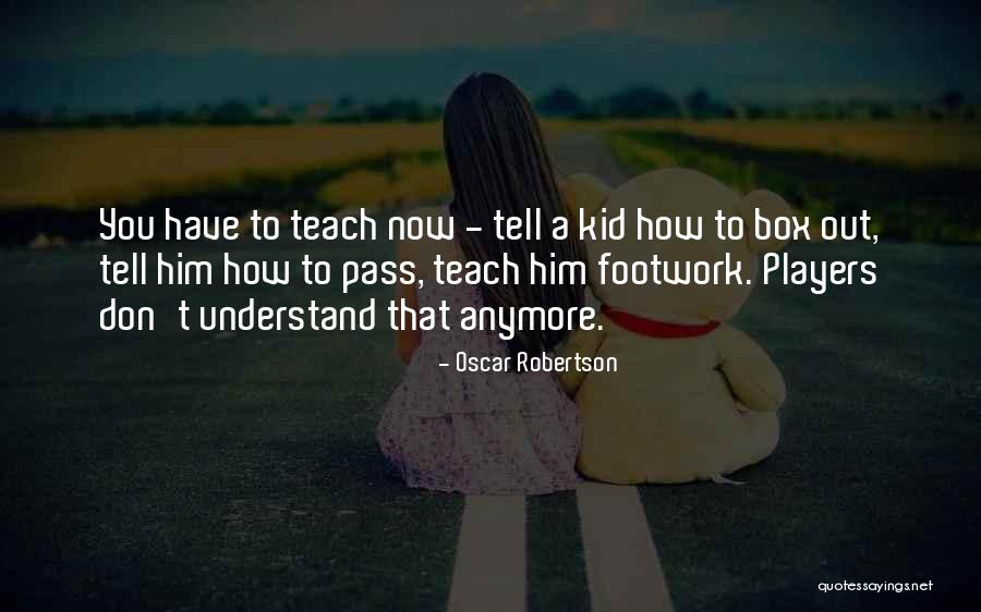 Krukowski Quotes By Oscar Robertson Krukowski Quotes By Oscar Robertson