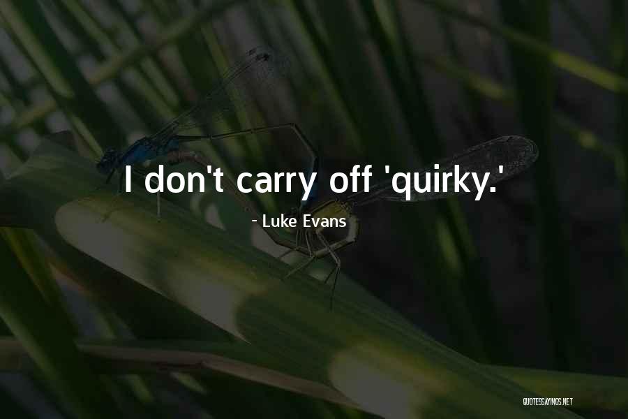 Krumenackers Builders Quotes By Luke Evans Krumenackers Builders Quotes By Luke Evans