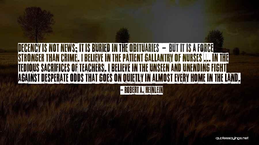 Krummenacher St Quotes By Robert A. Heinlein
