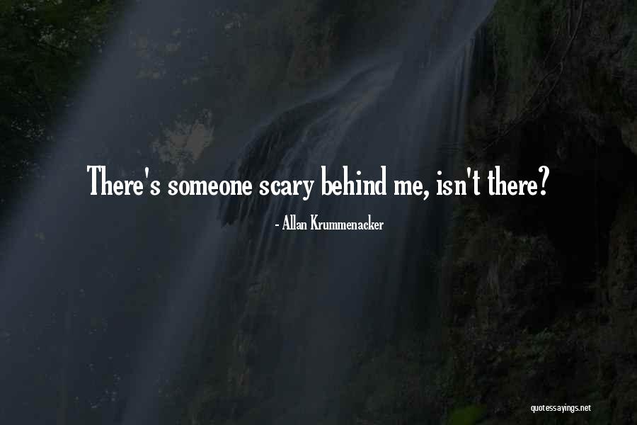 Krummenacker Quotes By Allan Krummenacker Krummenacker Quotes By Allan Krummenacker