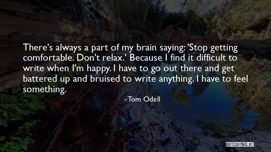 Krummendiek Quotes By Tom Odell Krummendiek Quotes By Tom Odell