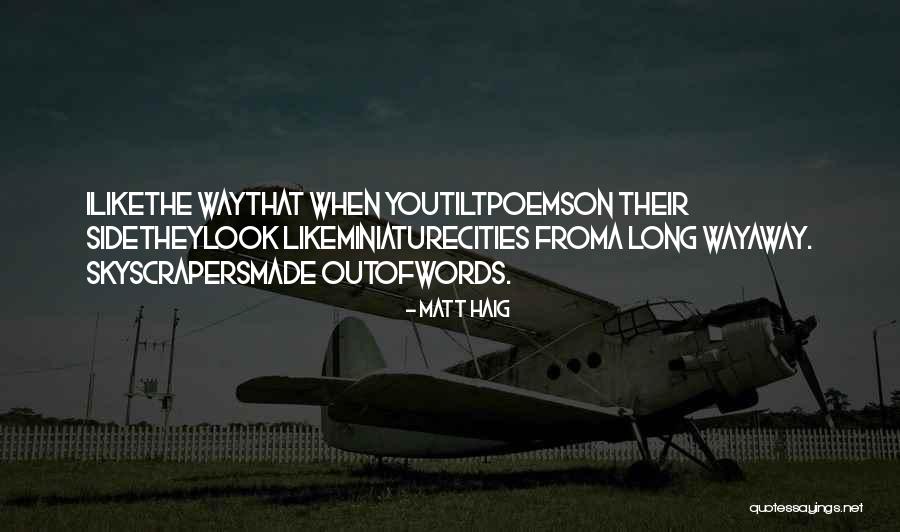 Krumpholz Gartenwerkzeuge Quotes By Matt Haig Krumpholz Gartenwerkzeuge Quotes By Matt Haig