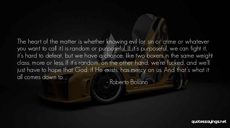 Kruno Ladisic Quotes By Roberto Bolano Kruno Ladisic Quotes By Roberto Bolano