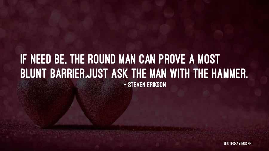 Kruppe Quotes By Steven Erikson Kruppe Quotes By Steven Erikson