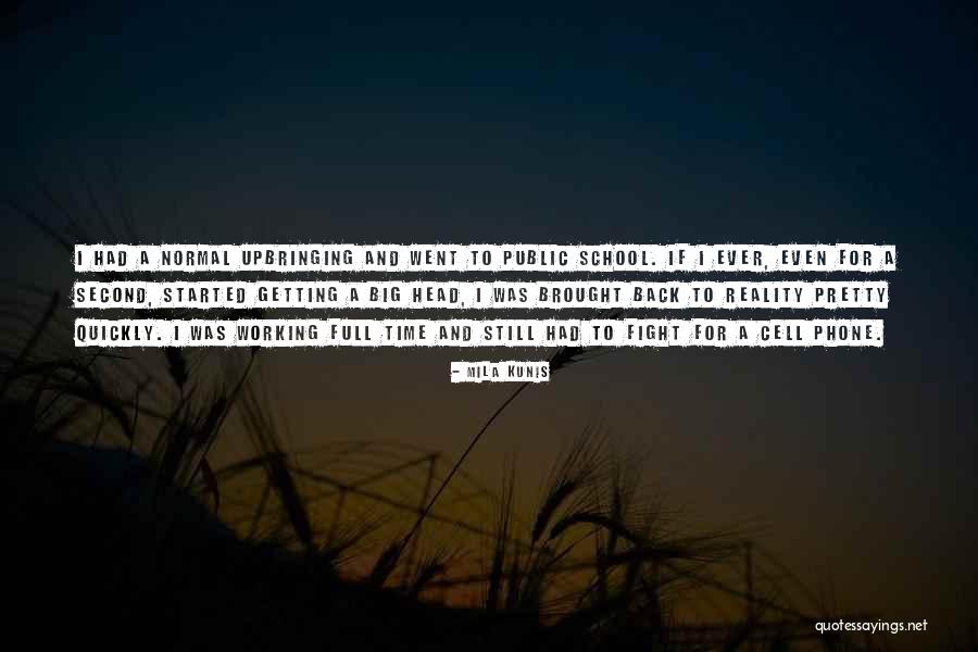 Krupskayas Husband Quotes By Mila Kunis Krupskayas Husband Quotes By Mila Kunis