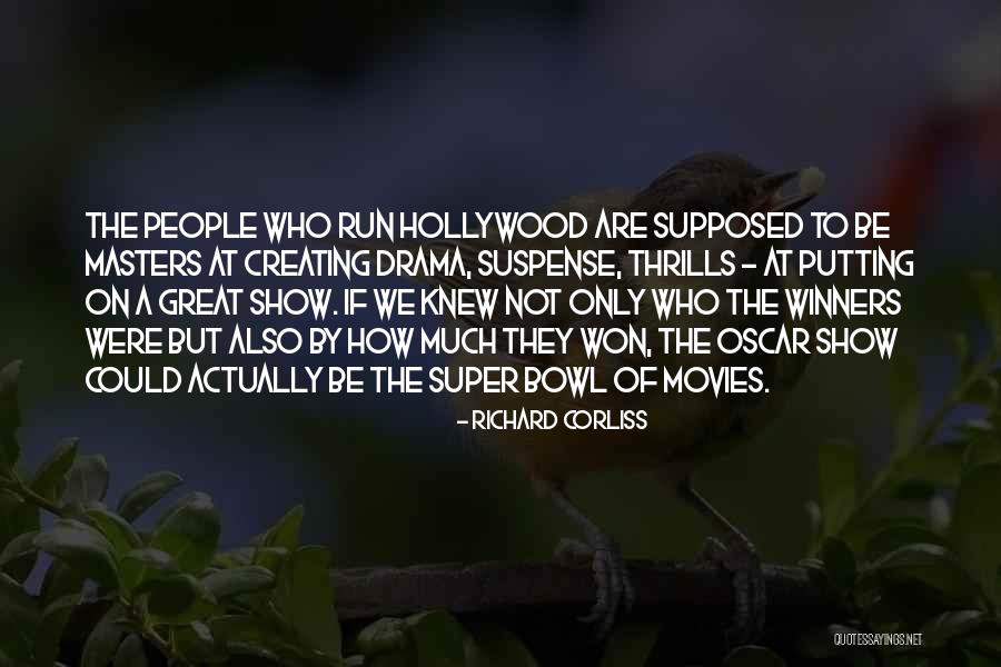 Krusell Skopje Quotes By Richard Corliss Krusell Skopje Quotes By Richard Corliss