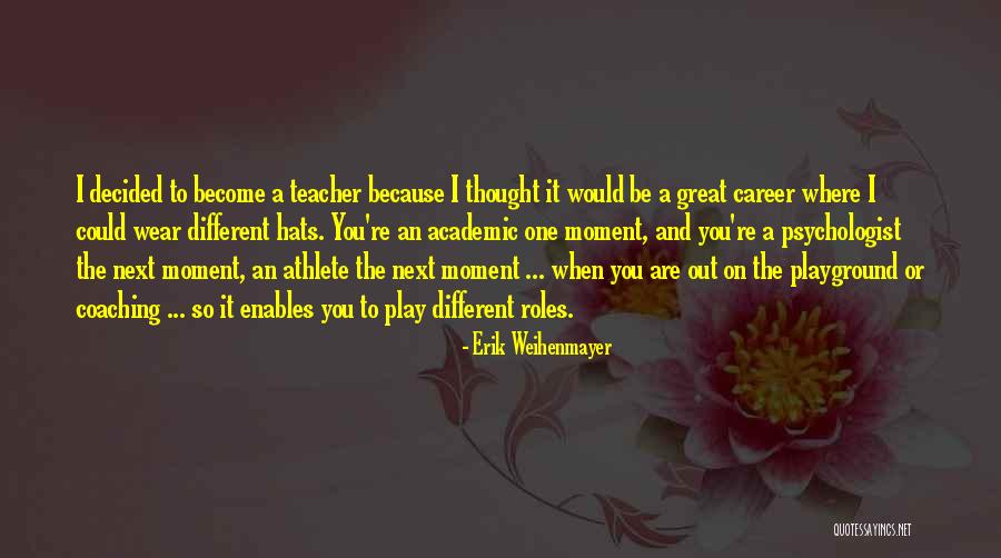 Krustevs Quotes By Erik Weihenmayer Krustevs Quotes By Erik Weihenmayer