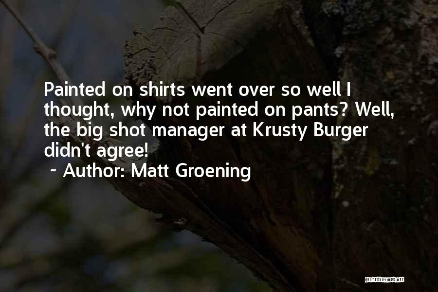 Krusty Quotes By Matt Groening
