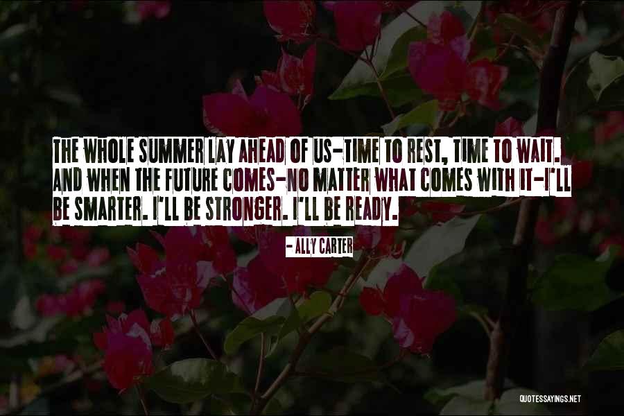 Krutzfeldt And Jones Quotes By Ally Carter Krutzfeldt And Jones Quotes By Ally Carter