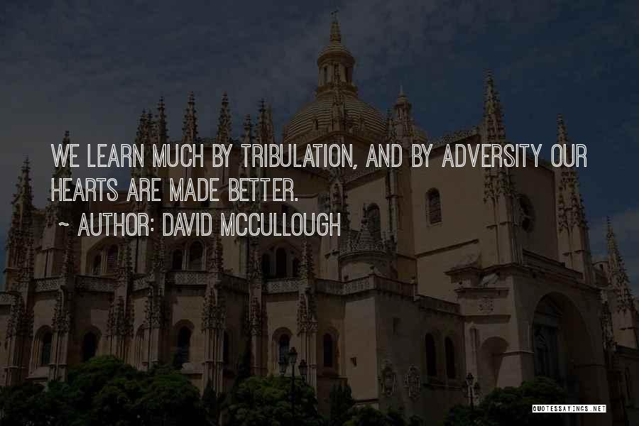 Krve Radio Quotes By David McCullough